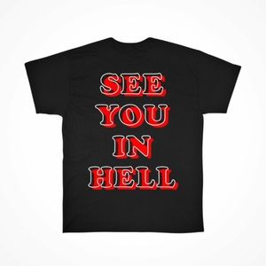 See you in hell tee